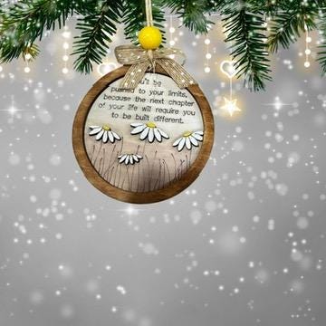 Daisy Layered Christmas Ornament| Christmas Ornaments | You'll Be Pushed to Your Limits| Handmade Christmas Gifts | Custom