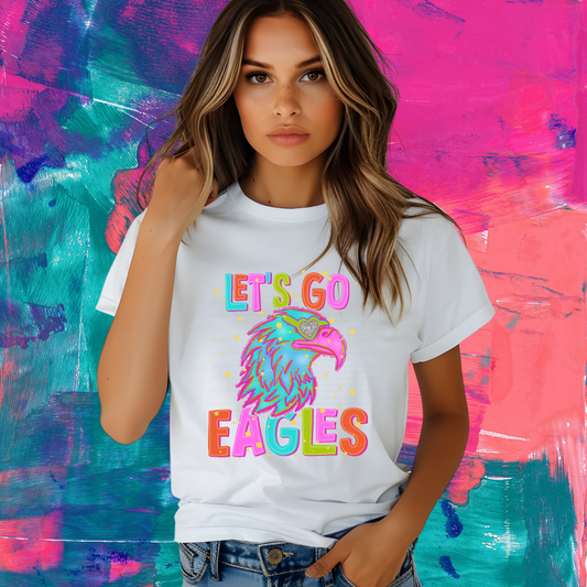 NEON LET'S GO  EAGLES | MASCOT TEE | SCHOOL SPIRIT | GAME DAY