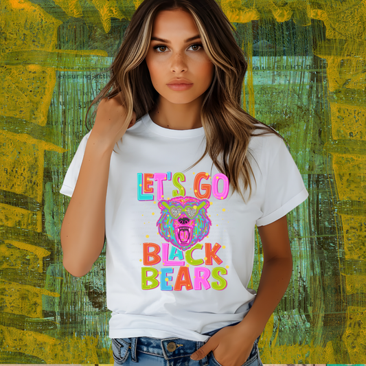 NEON LET'S GO  BLACK BEARS | MASCOT TEE | SCHOOL SPIRIT | GAME DAY