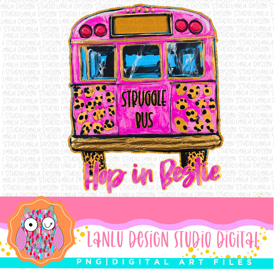 Quirky Pink Struggle Bus Digital Art Print - Hop in Bestie! Unique Art| |300 DPI Sublimation& DTF Printable Digital Download|