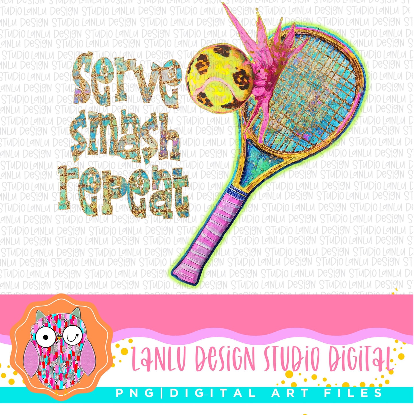 Serve Smash Repeat Vibrant Tennis Art PNG | Digital Download for Sport Lovers| |300 DPI Sublimation& DTF Printable Digital Download|