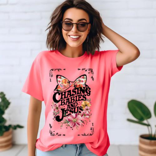 Chasing Babies and Jesus | Everyday Christian Graphics | Christian Shirt| Jesus Shirt Designs