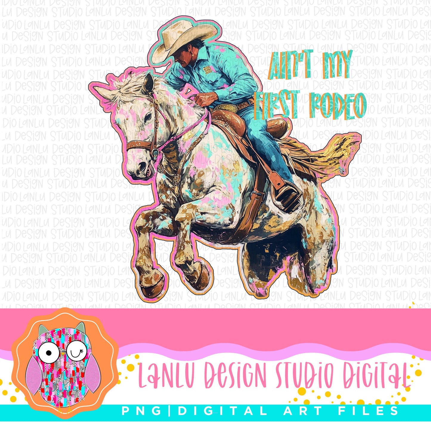 Ain't My First Rodeo Horse PNG Digital Download | Cowboy Western Art Printable |300 DPI Sublimation& DTF Printable Digital