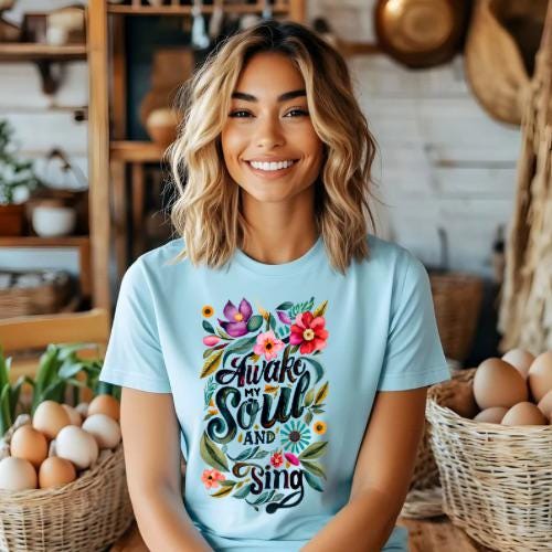 Awake My Soul and Sing | Everyday Christian Graphics | Christian Shirt| Jesus Shirt Designs