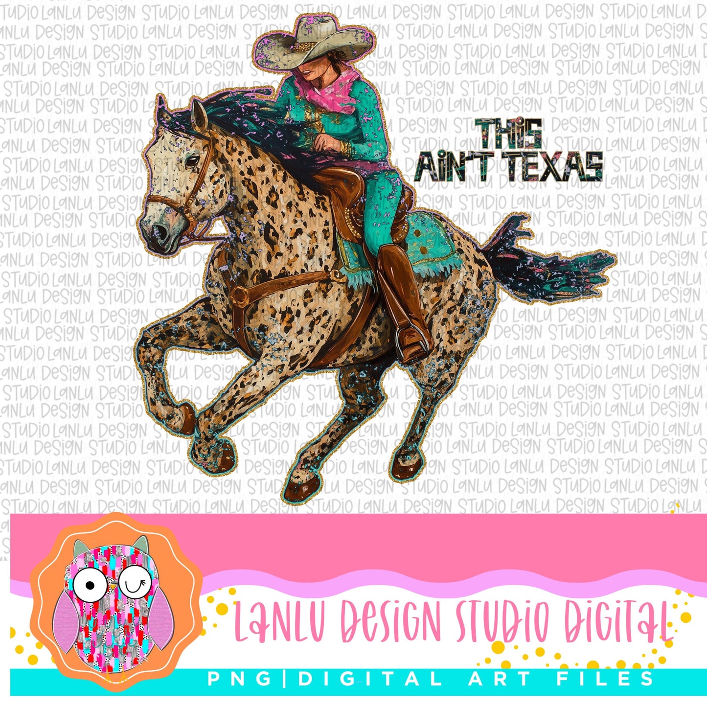 This Ain't Texas Rustic Western Horse Rider Digital Art |Unique | Cowboy Theme PNG Download|Sublimation& DTF Printable Digital Download|