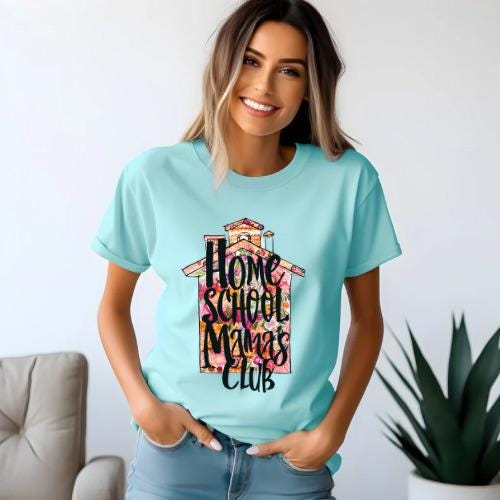 Home School Mamas Club | Everyday Christian Graphics | Christian Shirt| Jesus Shirt Designs